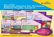 Luis Y Sofia Spanish Stories For Primary School Pupils, Level 4