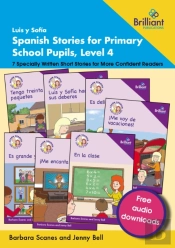Luis Y Sofia Spanish Stories For Primary School Pupils, Level 4