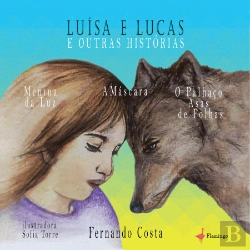 Bertrand.pt - Luísa e Lucas e Outras Histórias