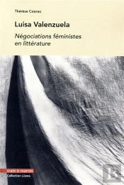 Luisa Valenzuela ; Négociations Féministes En Littérature