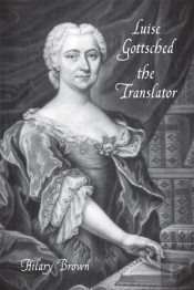 Luise Gottsched The Translator