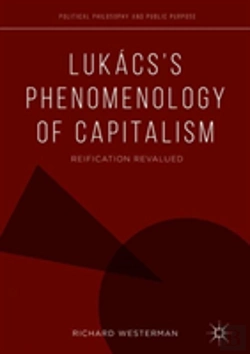 Bertrand.pt - Lukacsâ€™S Phenomenology Of Capitalism