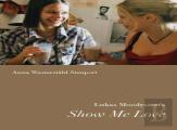 Lukas Moodysson'S Show Me Love