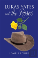 Lukas Yates And The Roses