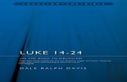 Luke 14-24: On The Road To Jerusalem