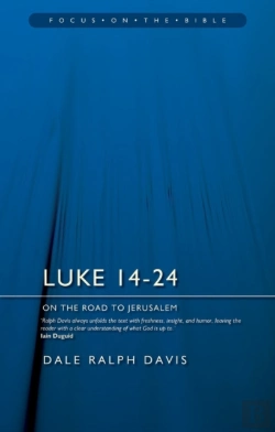 Bertrand.pt - Luke 14-24: On The Road To Jerusalem