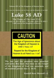 Luke 58 Ad The Times Of The Lord