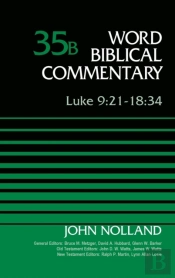 Luke 9:21-18:34, Volume 35b
