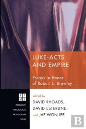 Luke-Acts And Empire