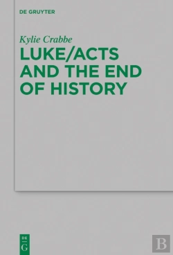 Bertrand.pt - Luke/Acts And The End Of History