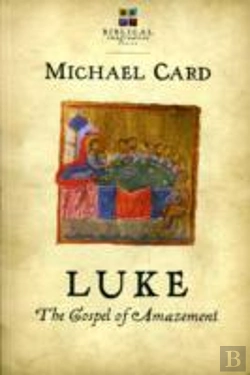 Bertrand.pt - Luke: The Gospel Of Amazement