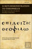 Luke'S Demonstration To Theophilus