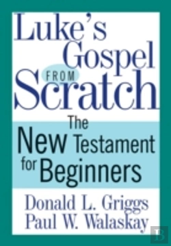Bertrand.pt - Luke'S Gospel From Scratch