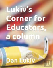 Lukiv'S Corner For Educators, A Column