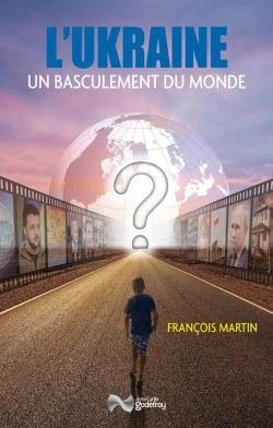 Bertrand.pt - L'Ukraine Et Le Basculement Du Monde