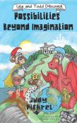 Lula And Todd Discover Possibilities Beyond Imagination
