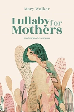 Bertrand.pt - Lullaby For Mothers: Motherhood, In Poem