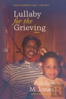 Lullaby For The Grieving
