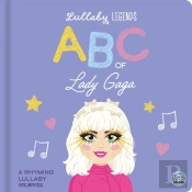 Lullaby Legends: Abc Of Lady Gaga