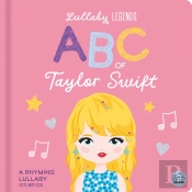 Lullaby Legends: Abc Of Taylor Swift