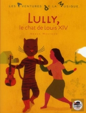 Lully, Le Chat De Louis Xiv