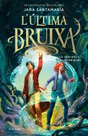 L'Ultima Bruixa 2 La Venjanca De Les Meigues