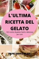 L'Ultima Ricetta Del Gelato