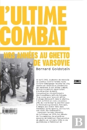 L'Ultime Combat ; Nos Années Au Ghetto De Varsovie