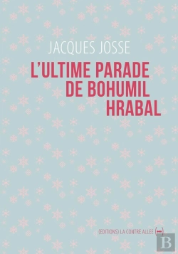 Bertrand.pt - L'Ultime Parade De Bohumil Hrabal