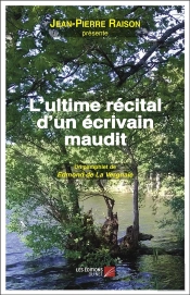 L'Ultime Récital D'Un Écrivain Maudit