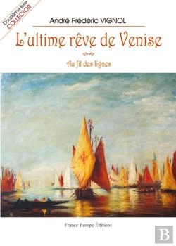 Bertrand.pt - L'Ultime Rêve De Venise