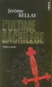 L'Ultime Sacrilège