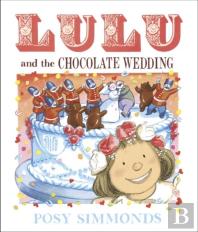 Lulu And The Chocolate Wedding