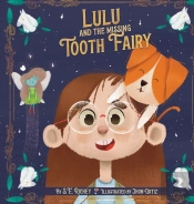 Lulu And The Missing Tooth Fairy