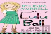 Lulu Bell And The Birthday Unicorn