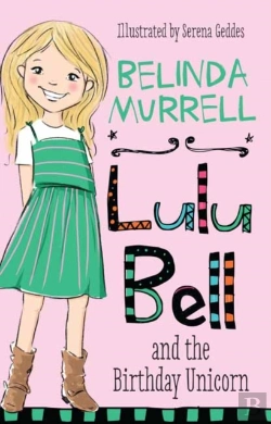 Bertrand.pt - Lulu Bell And The Birthday Unicorn