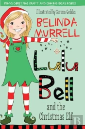 Lulu Bell And The Christmas Elf