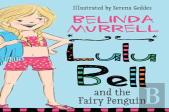 Lulu Bell And The Fairy Penguin