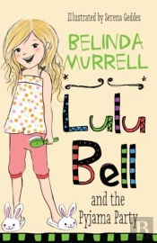 Lulu Bell And The Pyjama Party