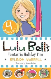 Lulu Bell'S Fantastic Holiday Fun