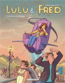 Bertrand.pt - Lulu Et Fred Tome 2 ; Du Sérieux À Châtigneux