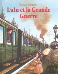 Lulu Et La Grande Guerre