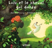Lulu Et Le Cheval Qui Danse