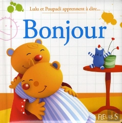 Bertrand.pt - Lulu Et Poupadi Apprennent À Dire Bonjour
