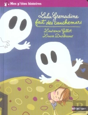 Lulu Grenadine Fait Des Cauchemars