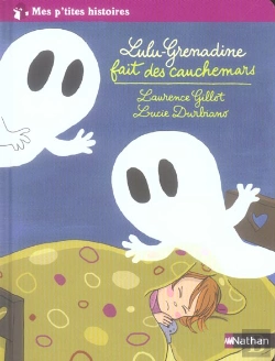 Bertrand.pt - Lulu Grenadine Fait Des Cauchemars