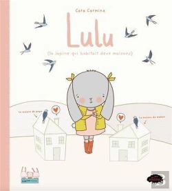 Bertrand.pt - Lulu (La Lapine Qui Habitait Deux Maisons)