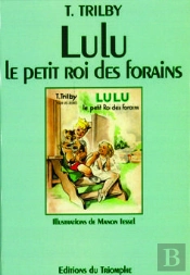 Lulu, Le Petit Roi Des Forains