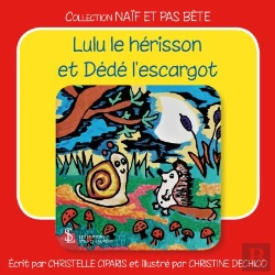 Bertrand.pt - Lulu L'Escargot Et Dédé Le Hérisson
