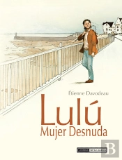 Lulú Mujer Desnuda (Integral)